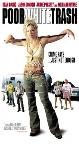 Watch and Download Poor White Trash 4