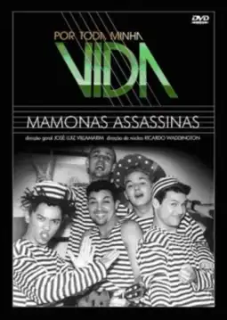 Watch and Download Por Toda Minha Vida - Mamonas Assassinas 3