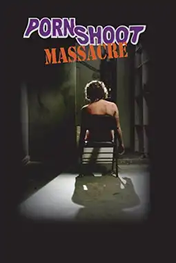 Watch and Download Porn Shoot Massacre 1