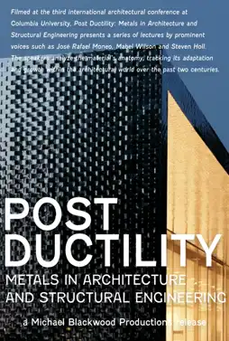 Watch and Download Post Ductility: Metals in Architecture and Structural Engineering 5