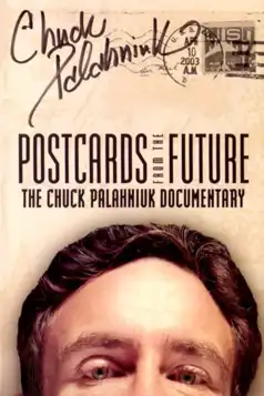 Watch and Download Postcards from the Future: The Chuck Palahniuk Documentary