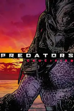 Watch and Download Predators: Crucified