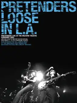 Watch and Download Pretenders - Loose in L.A. 2