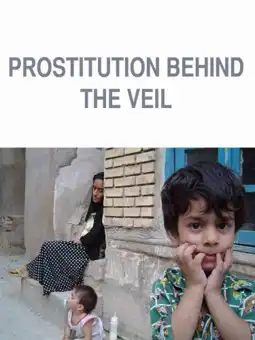 Watch and Download Prostitution: Behind the Veil 2