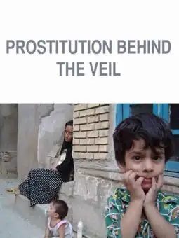 Watch and Download Prostitution: Behind the Veil 3