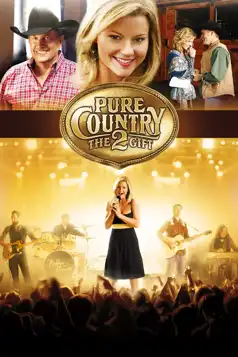 Watch and Download Pure Country 2: The Gift