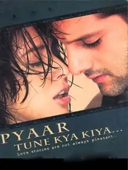 Watch and Download Pyaar Tune Kya Kiya 2