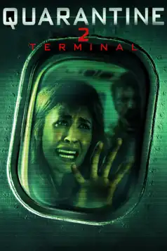 Watch and Download Quarantine 2: Terminal