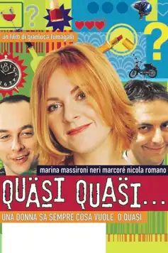 Watch and Download Quasi quasi…