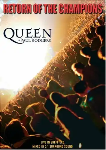 Watch and Download Queen + Paul Rodgers: Return of the Champions 2