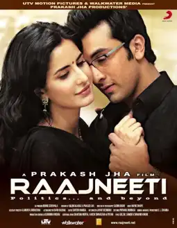 Watch and Download Raajneeti 10