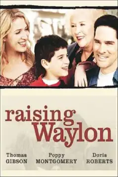 Watch and Download Raising Waylon