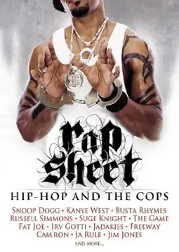 Watch and Download Rap Sheet: Hip-Hop and the Cops 3