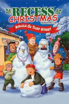 Watch and Download Recess Christmas: Miracle On Third Street