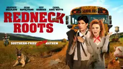 Watch and Download Redneck Roots 1