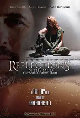 Watch and Download Reflections in the Mud 2