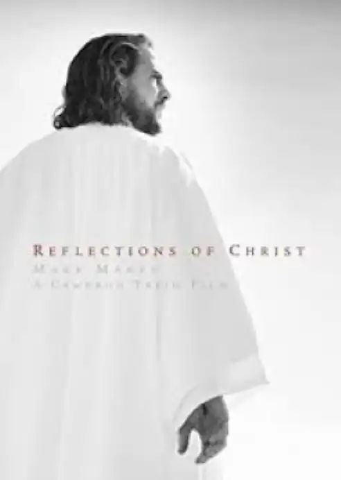 Watch and Download Reflections of Christ 1