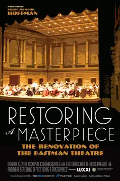 Watch and Download Restoring a Masterpiece: The Renovation of Eastman Theatre