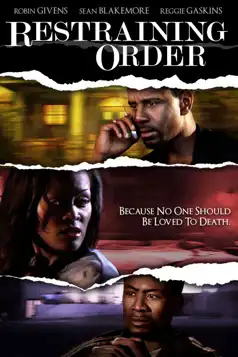 Watch and Download Restraining Order