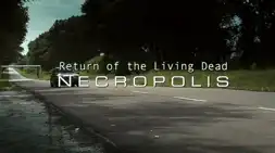 Watch and Download Return of the Living Dead: Necropolis 9