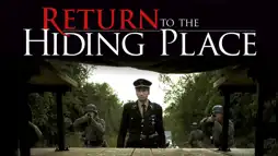 Watch and Download Return to the Hiding Place 1