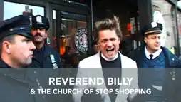 Watch and Download Reverend Billy and the Church of Stop Shopping 6