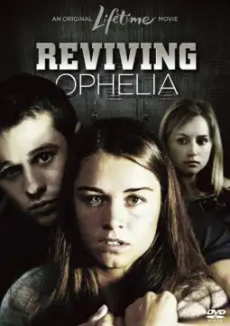 Watch and Download Reviving Ophelia 2