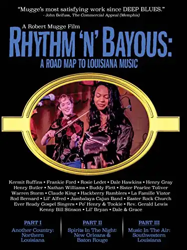 Watch and Download Rhythm 'n' Bayous: A Road Map to Louisiana Music 1