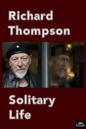 Watch and Download Richard Thompson: Solitary Life 5