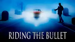 Watch and Download Riding the Bullet 2