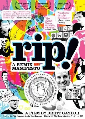 Watch and Download RiP!: A Remix Manifesto 4