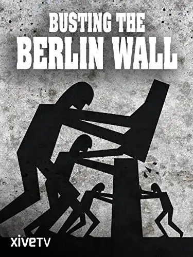 Watch and Download Rise and Fall of the Berlin Wall 1