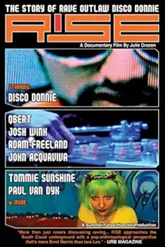 Watch and Download Rise: The Story of Rave Outlaw Disco Donnie