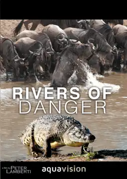 Watch and Download Rivers of Danger 2