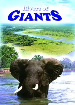 Watch and Download Rivers of Giants 3