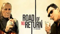 Watch and Download Road of No Return 1