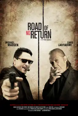 Watch and Download Road of No Return 2