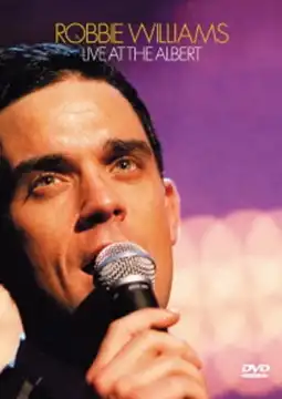 Watch and Download Robbie Williams: Live at the Albert 7