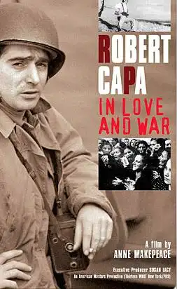 Watch and Download Robert Capa: In Love and War 1