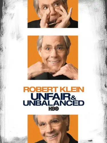 Watch and Download Robert Klein: Unfair & Unbalanced 1