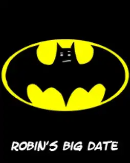 Watch and Download Robin's Big Date 6