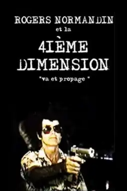 Watch and Download Rogers Normandin et la 4ième Dimension 6