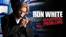 Watch and Download Ron White: Behavioral Problems 2