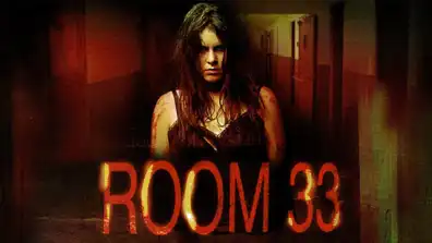 Watch and Download Room 33 1