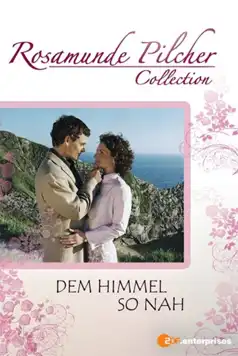 Watch and Download Rosamunde Pilcher: Dem Himmel so nah