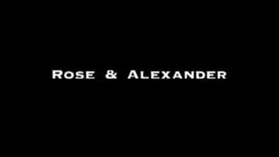 Watch and Download Rose & Alexander 2