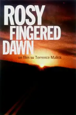 Watch and Download Rosy-Fingered Dawn: A Film on Terrence Malick 12