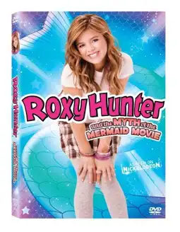 Watch and Download Roxy Hunter and the Myth of the Mermaid 1