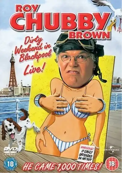 Watch and Download Roy Chubby Brown: Dirty Weekend in Blackpool Live 1