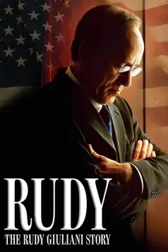 Watch and Download Rudy: The Rudy Giuliani Story